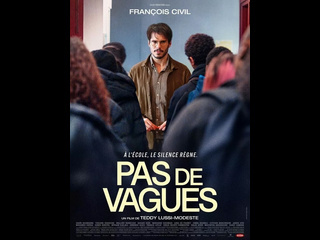 french drama the good teacher / don't make no noise / pas de vagues the good teacher / cueillez votre jeunesse (2024)